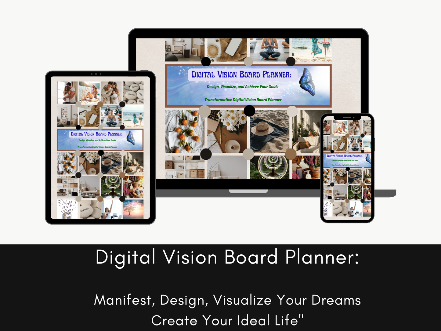 Comprehensive Digital Vision Board Planner:  Transform Your Life Achieve Your Goals (For Android and Ipad)
